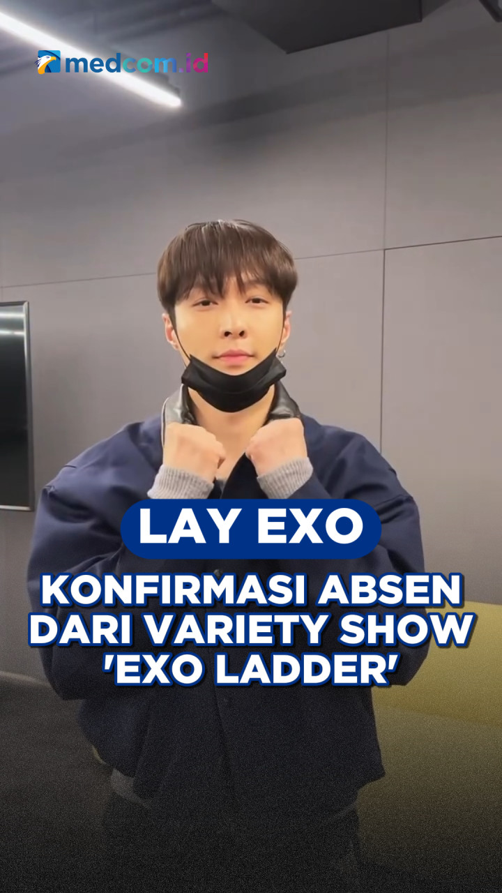 Lagi! Lay EXO Konfirmasi Absen dari Variety Show 'EXO LADDER'