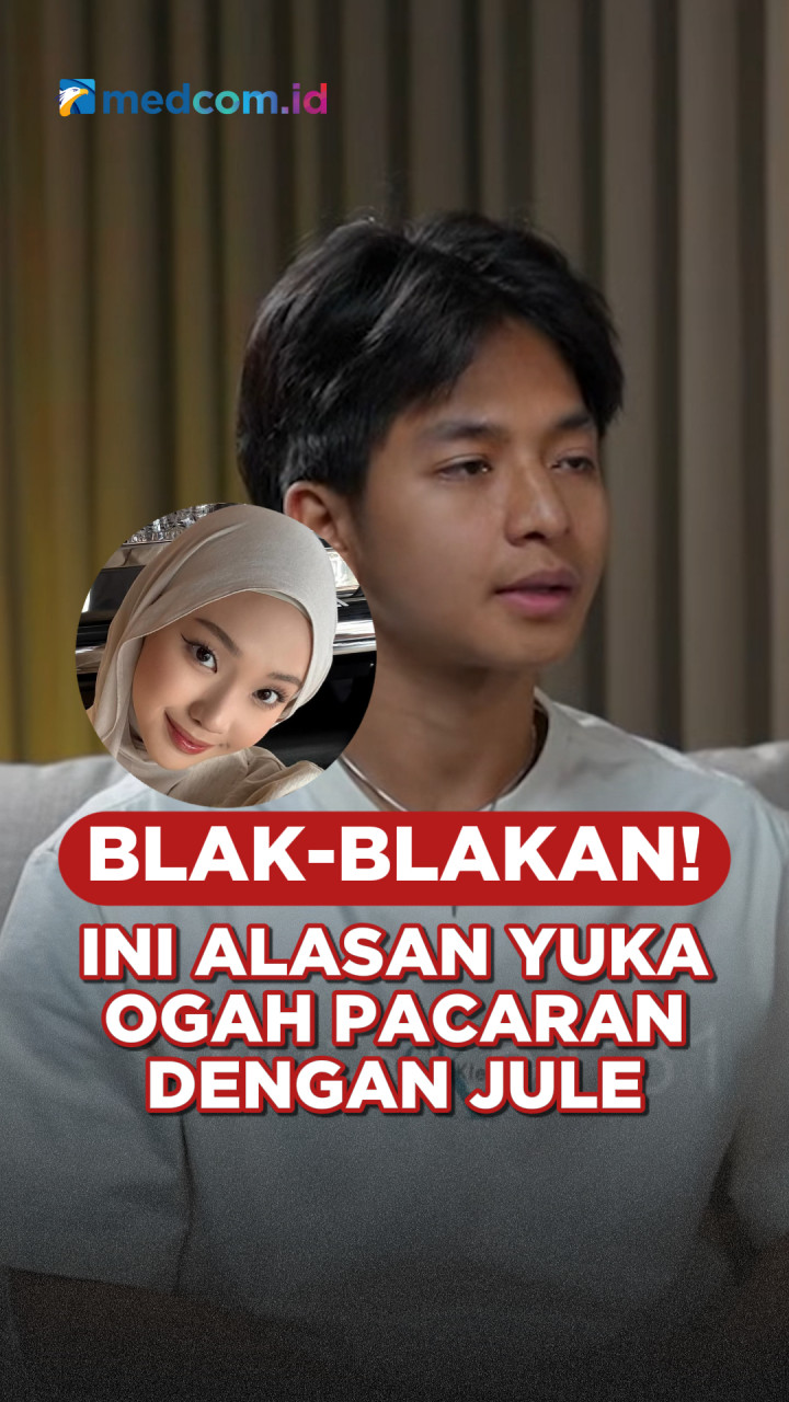 Blak-blakan! Ini Alasan Yuka Ogah Pacaran dengan Jule