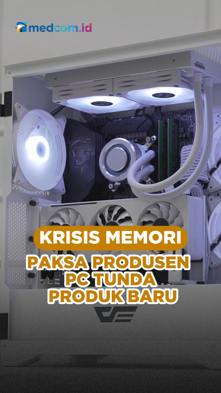 Krisis Memori Paksa Produsen PC Tunda Produk Baru