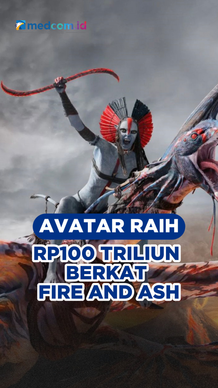 Avatar Raih Rp100 Triliun Berkat Fire and Ash