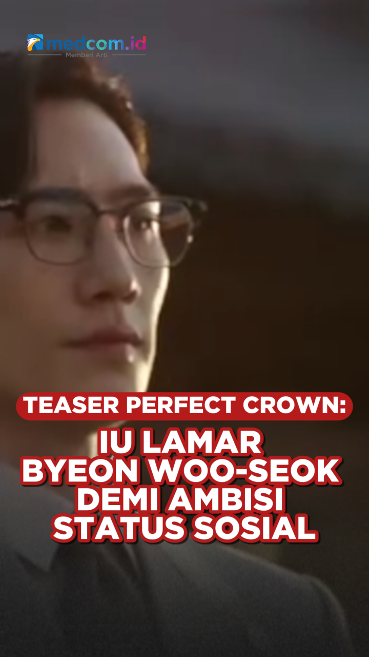 Teaser Perfect Crown: IU Lamar Byeon Woo-seok demi Ambisi Status Sosial