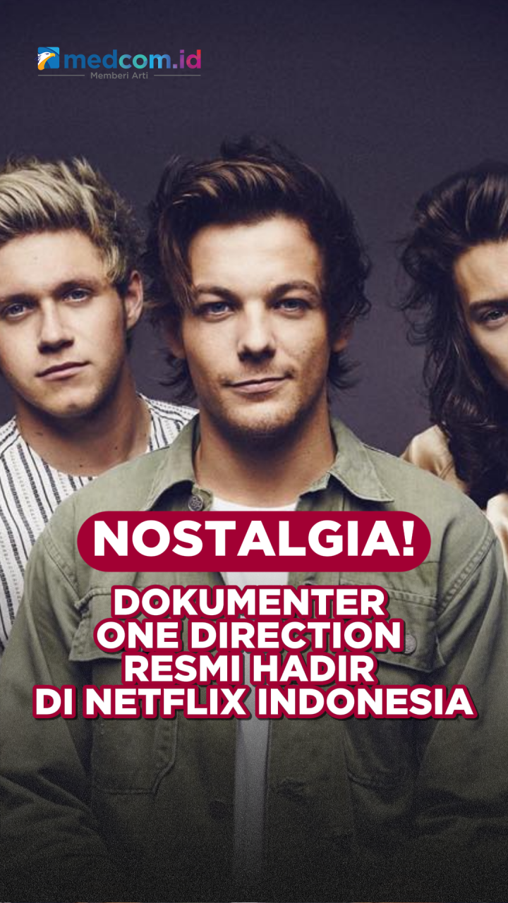 Nostalgia! Dokumenter One Direction Resmi Hadir di Netflix Indonesia