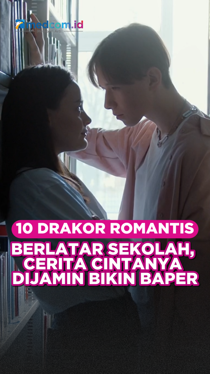 10 Drakor Romantis Berlatar Sekolah, Cerita Cintanya Dijamin Bikin Baper