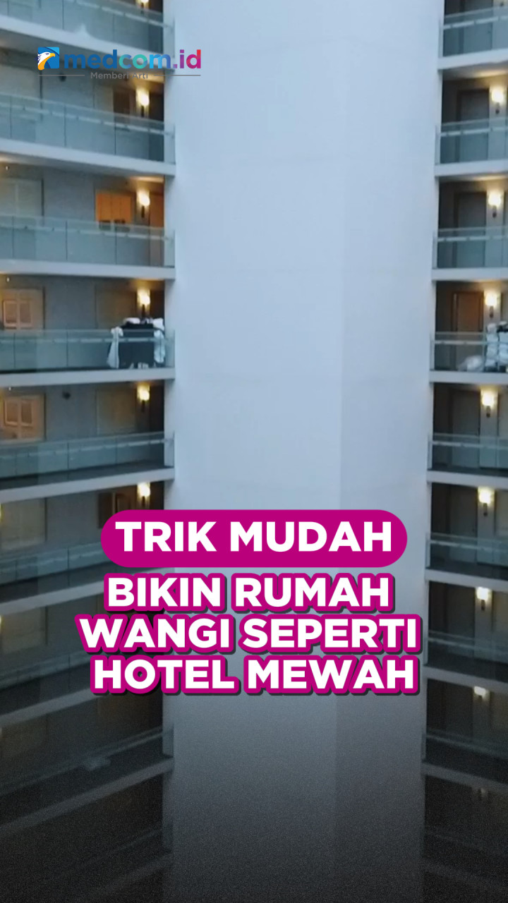 Trik Mudah Bikin Rumah Wangi Seperti Hotel Mewah