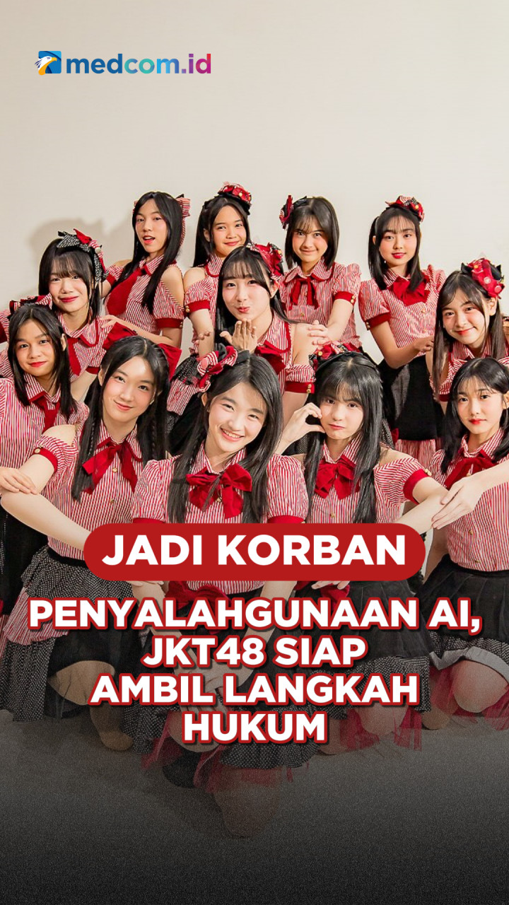 Jadi Korban Penyalahgunaan AI, JKT48 Siap Ambil Langkah Hukum