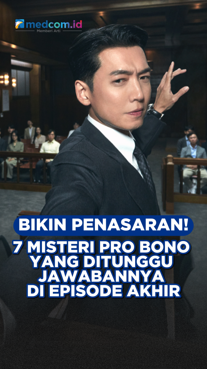 Bikin Penasaran! 7 Misteri Pro Bono yang Ditunggu Jawabannya di Episode Akhir