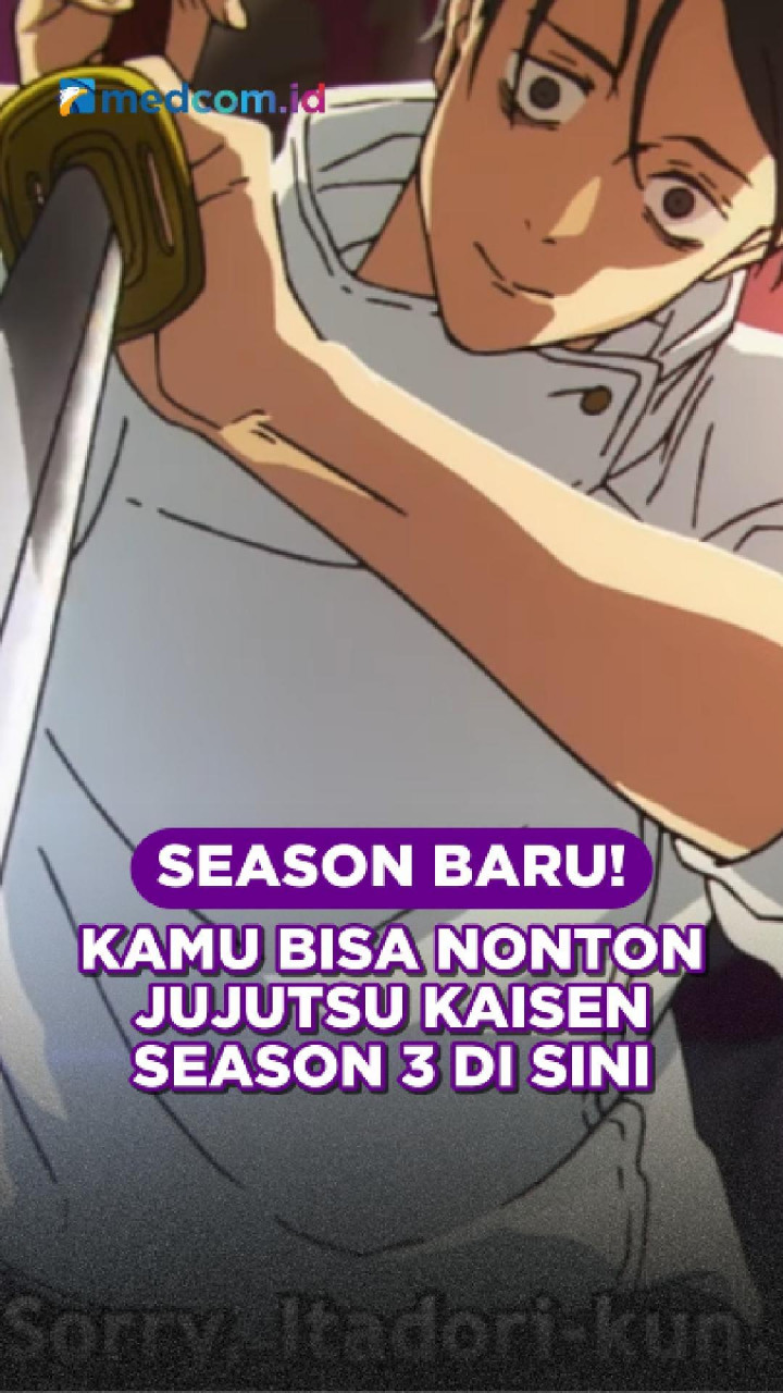 Season Baru! Kamu Bisa Nonton Jujutsu Kaisen Season 3 di Sini