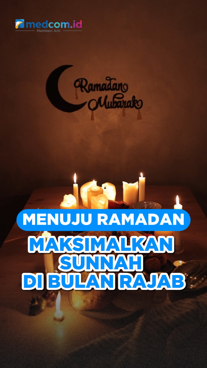 Menuju Ramadan: Maksimalkan Sunnah di Bulan Rajab