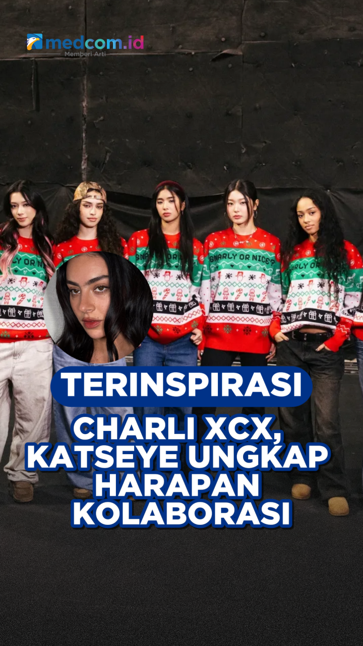 Terinspirasi Charli XCX, KATSEYE Ungkap Harapan Kolaborasi