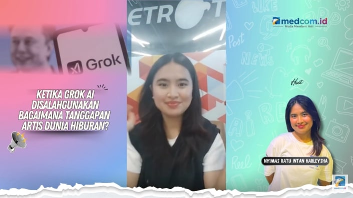 Ketika GROK AI Disalahgunakan, Bagaimana Tanggapan Artis Dunia Hiburan?