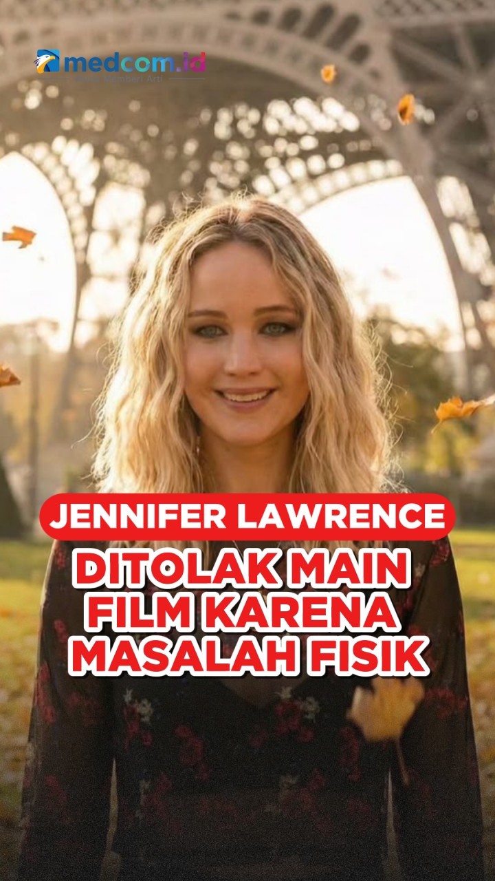 Jennifer Lawrence Ditolak Main Film Karena Masalah Fisik