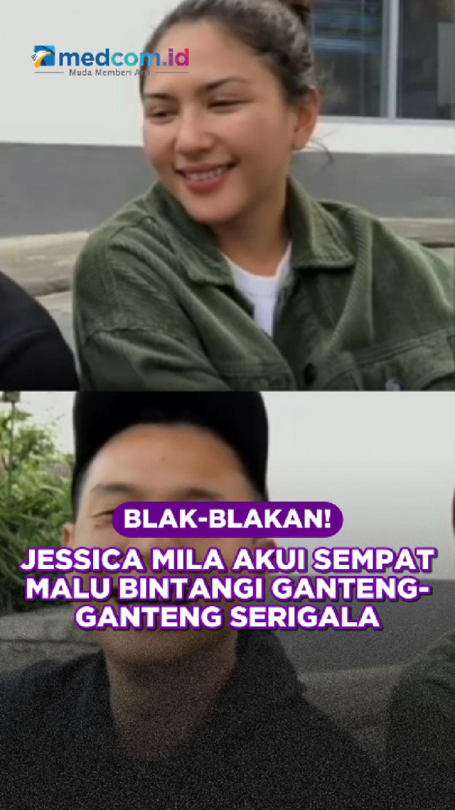 Blak-blakan! Jessica Mila Akui Sempat Malu Bintangi Ganteng-Ganteng Serigala