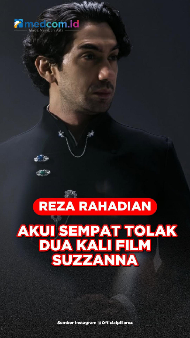 Reza Rahadian Akui Sempat Tolak Dua Kali Film Suzzanna