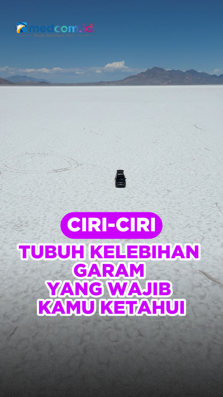 Ciri-Ciri Tubuh Kelebihan Garam yang Wajib Kamu Ketahui