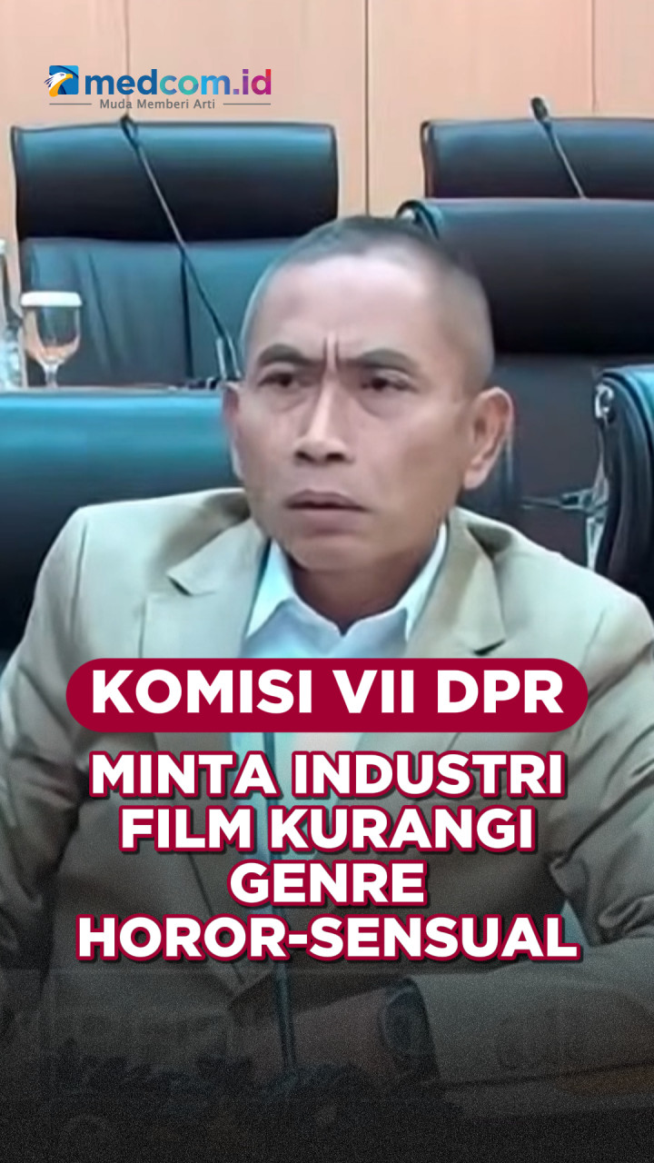 Komisi VII DPR Minta Industri Film Kurangi Genre Horor-Sensual