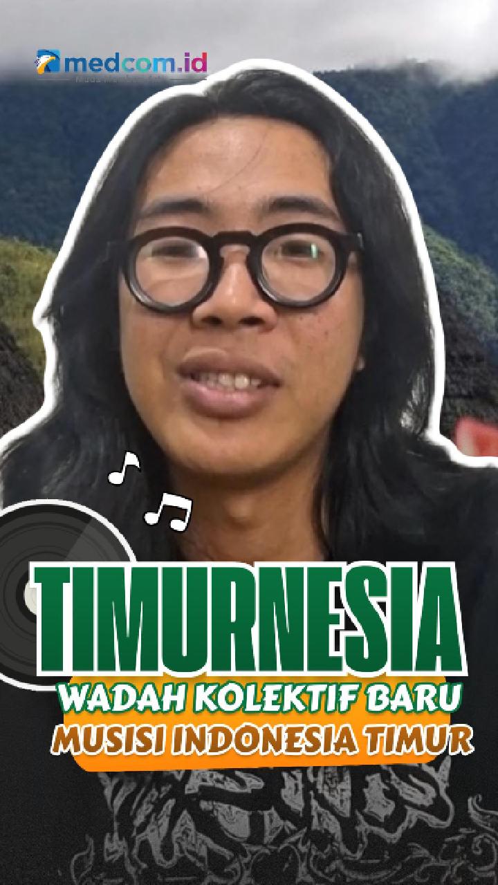 Timurnesia, Wadah Kolektif Baru Musisi Indonesia Timur