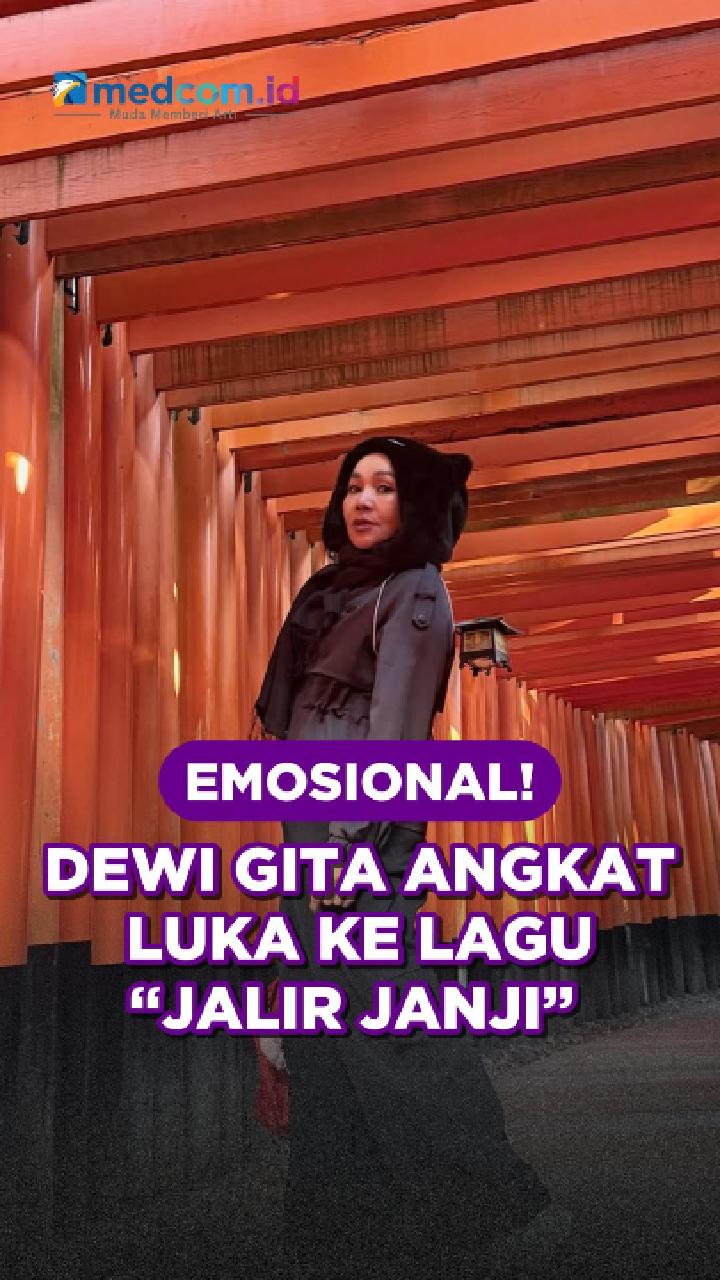Emosional! Dewi Gita Angkat Luka ke Lagu “Jalir Janji”