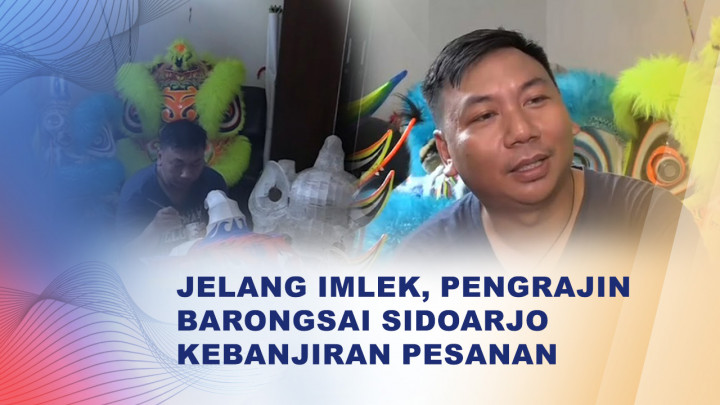 Imlek Makin Dekat, Permintaan Barongsai di Sidoarjo Naik 50 Persen