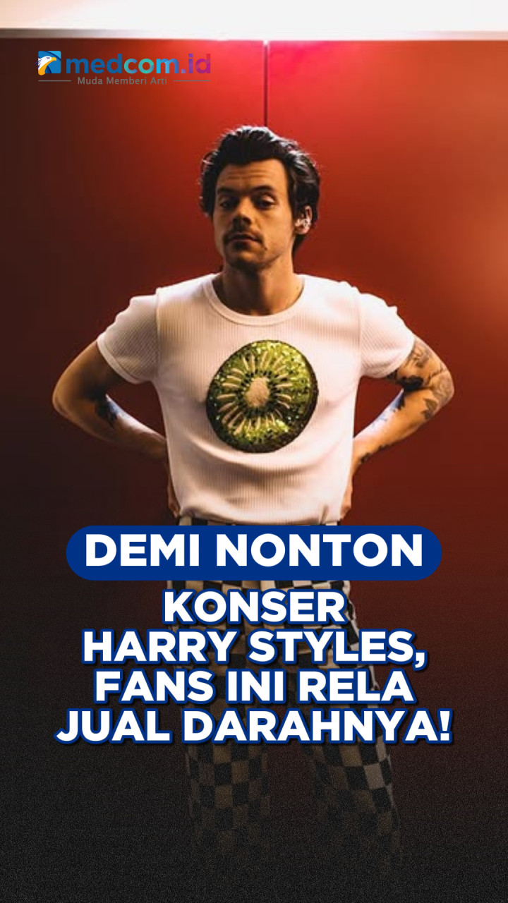 Demi Nonton Konser Harry Styles, Fans Ini Rela Jual Darahnya!
