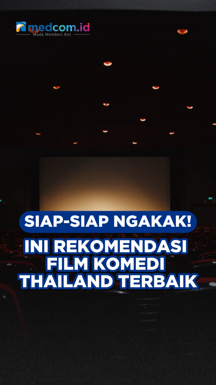 Siap-siap Ngakak! Ini Rekomendasi Film Komedi Thailand Terbaik