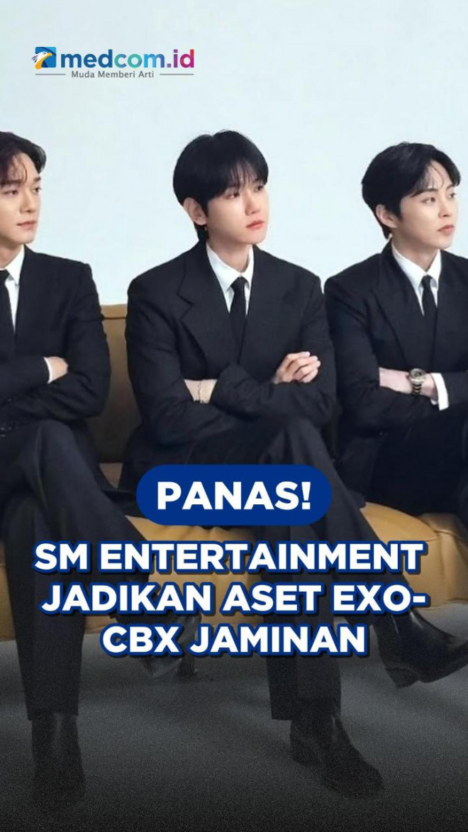 Panas! SM Entertainment Jadikan Aset EXO-CBX Jaminan