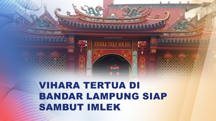 Vihara Thai Hin Bio Lampung Siap Sambut Imlek 2026