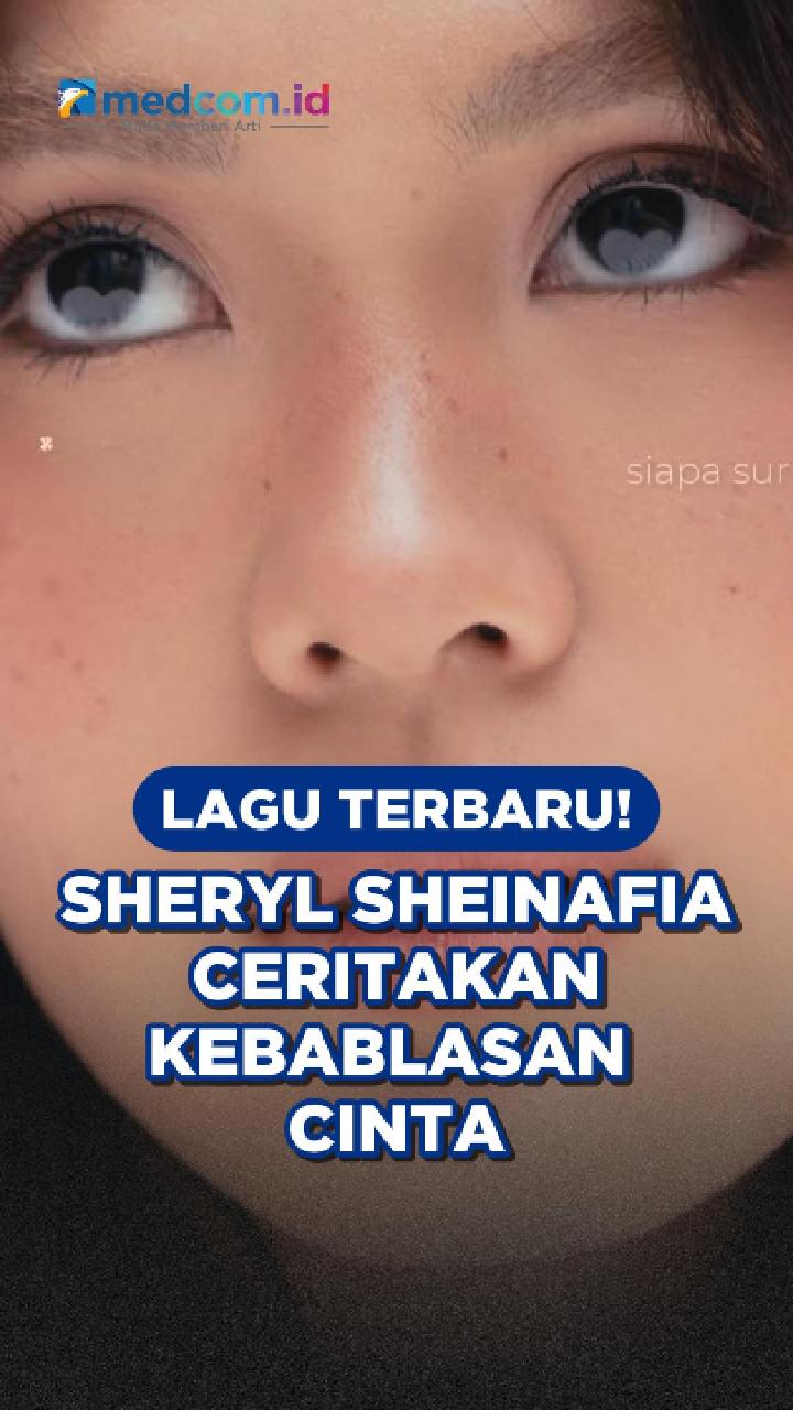 Lagu Terbaru! Sheryl Sheinafia Ceritakan Kebablasan Cinta
