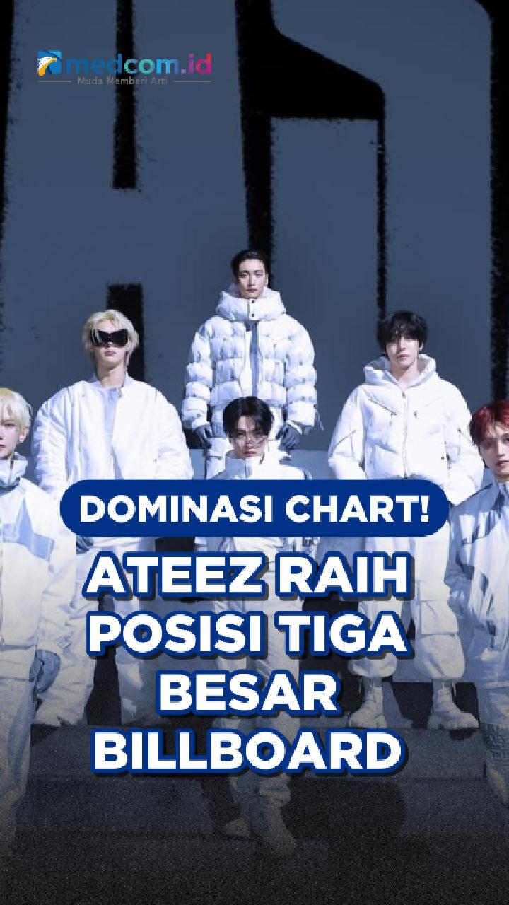 Dominasi Chart! ATEEZ Raih Posisi Tiga Besar Billboard