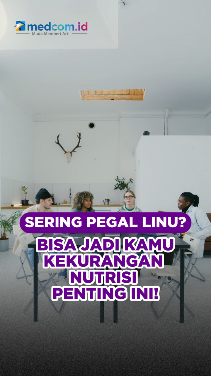 Sering Pegal Linu? Bisa Jadi Kamu Kekurangan Nutrisi Penting Ini!