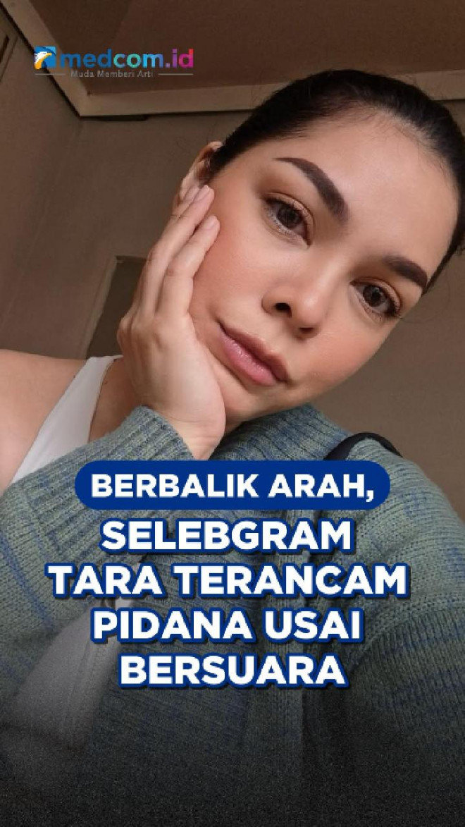 Berbalik Arah, Selebgram Tara Terancam Pidana Usai Bersuara