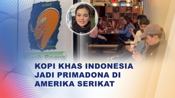 Bangga! Kopi Indonesia Jadi Primadona di Amerika Serikat