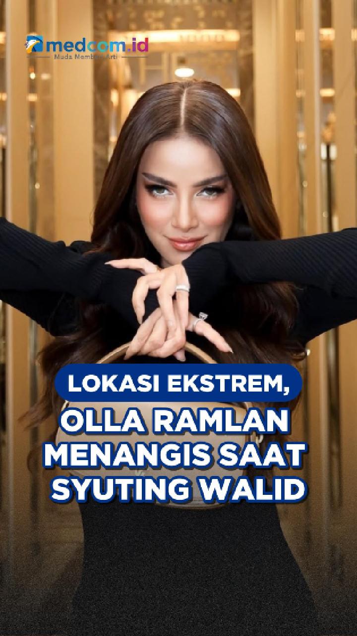 Lokasi Ekstrem, Olla Ramlan Menangis Saat Syuting Walid