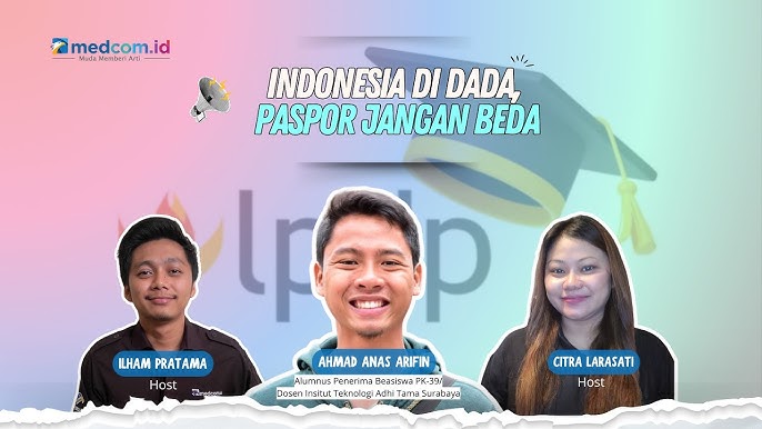 Indonesia di Dada, Paspor Jangan Beda | Ngobrol bareng Alumnus Awardee LPDP