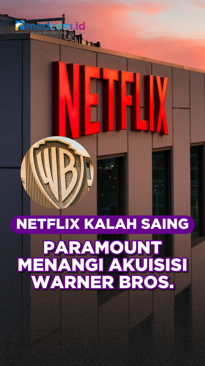 Netflix Kalah Saing, Paramount Menangi Akuisisi Warner Bros.