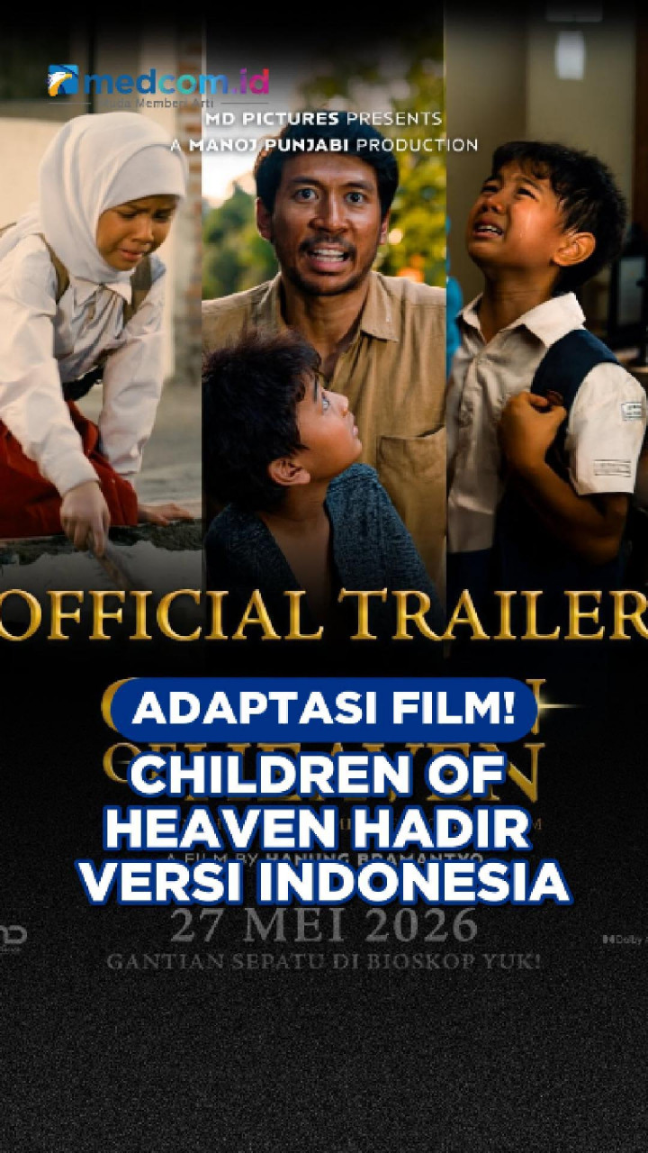 Adaptasi Film! Children of Heaven Hadir Versi Indonesia