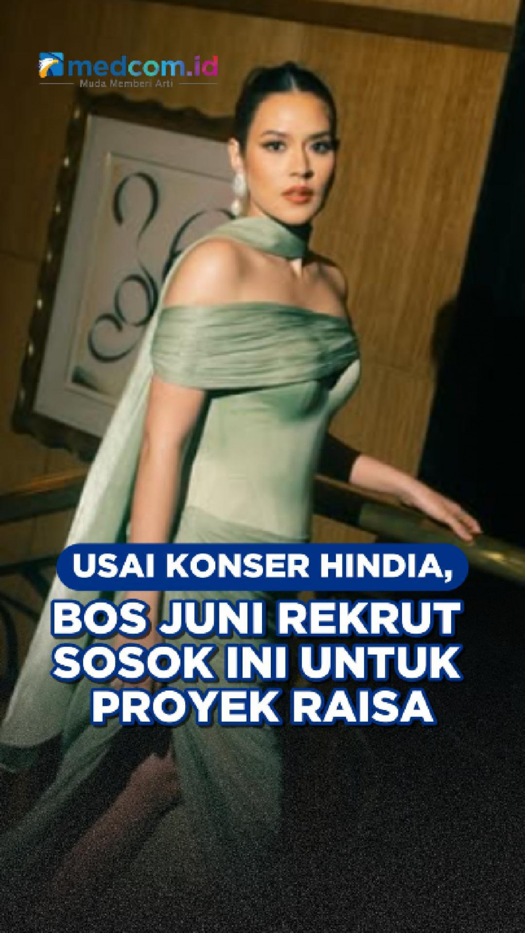Usai Konser Hindia, Bos JUNI Rekrut Sosok Ini Untuk Proyek Raisa