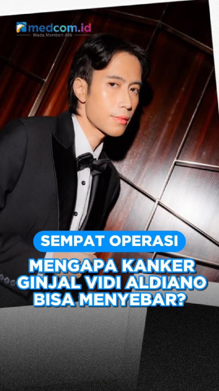 Sempat Operasi, Mengapa Kanker Ginjal Vidi Aldiano Bisa Menyebar?