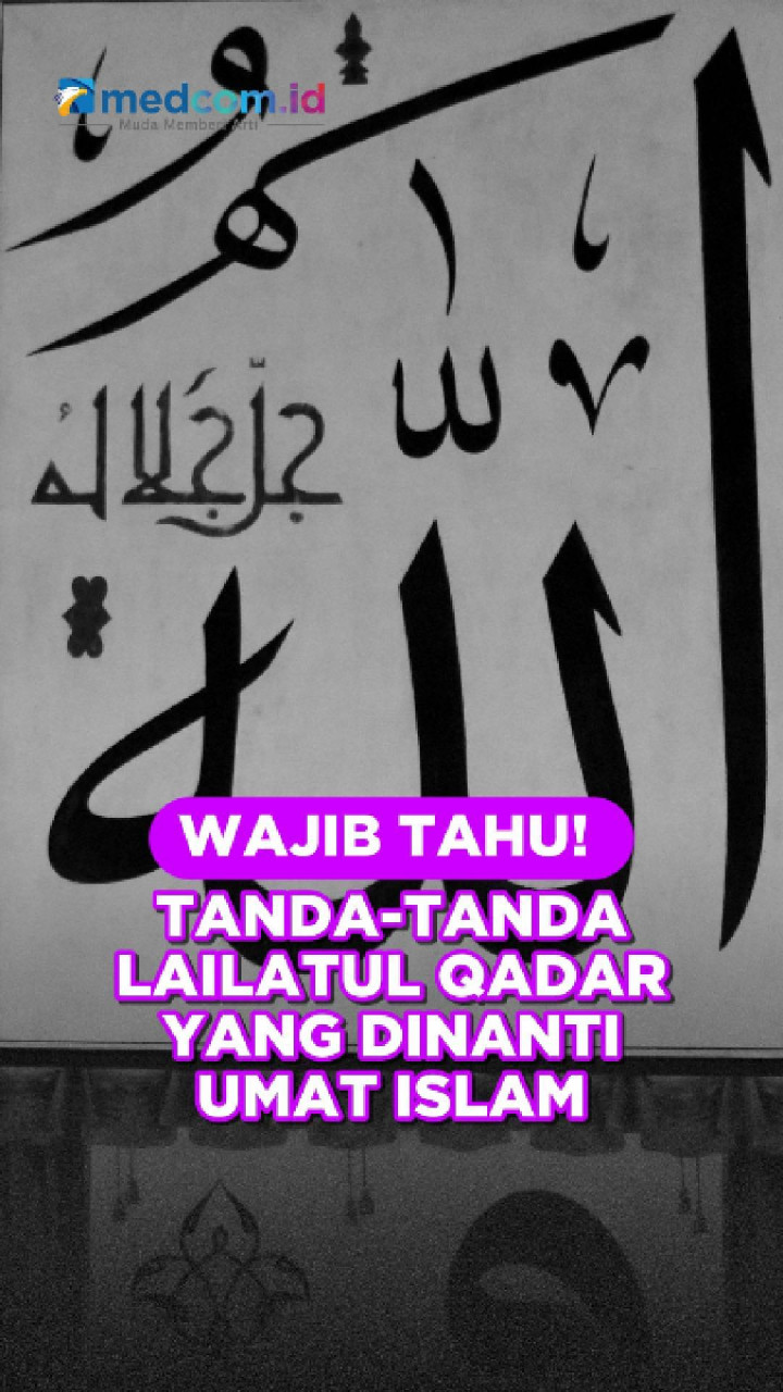 Wajib Tahu! Tanda-Tanda Lailatul Qadar yang Dinanti Umat Islam