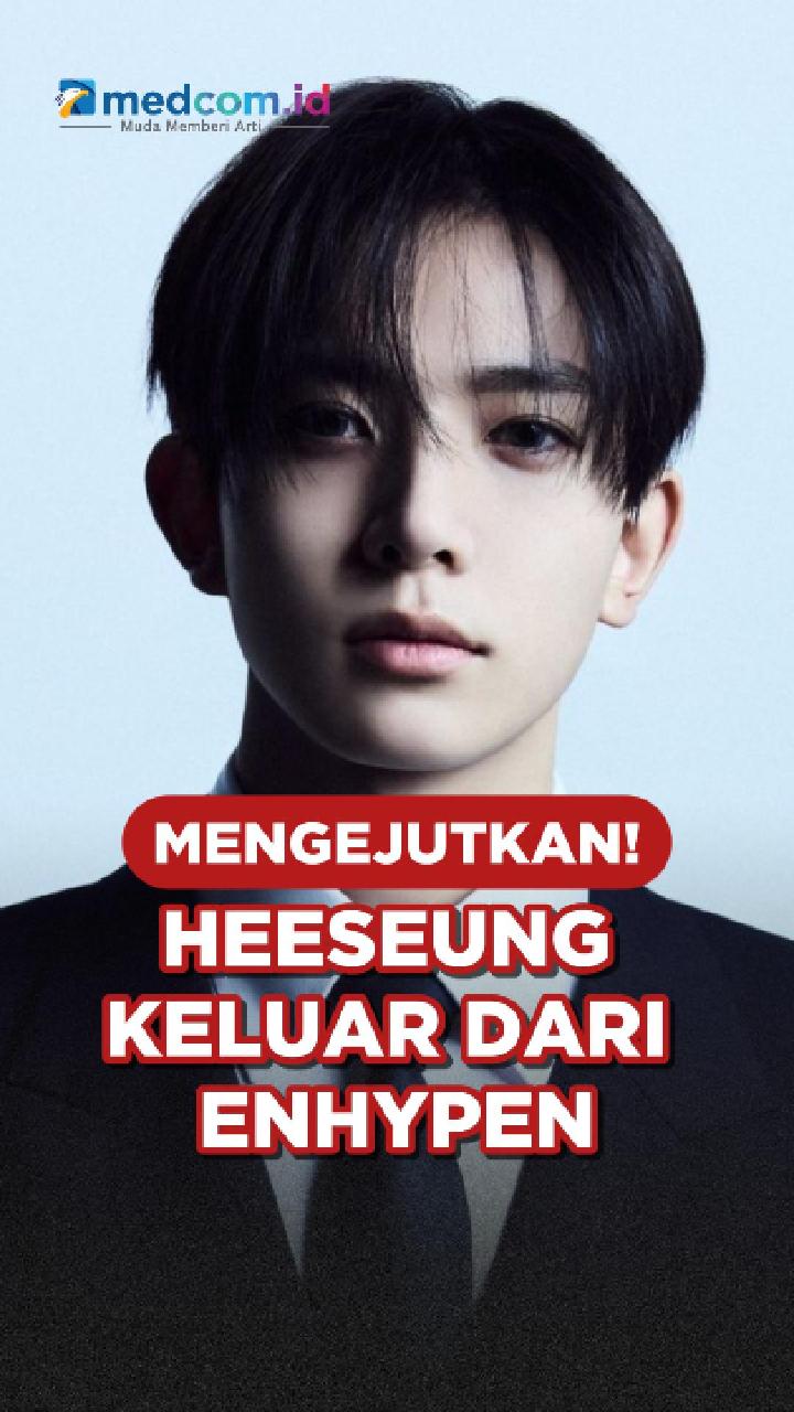 Mengejutkan! Heeseung Keluar dari ENHYPEN