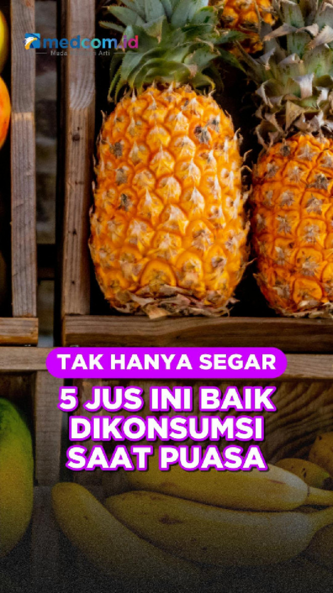 Tak Hanya Segar, 5 Jus Ini Baik Dikonsumsi Saat Puasa