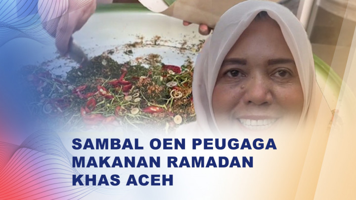 Pedas dan Segar, Sambal Oen Peugaga Ramai Diburu Jelang Berbuka