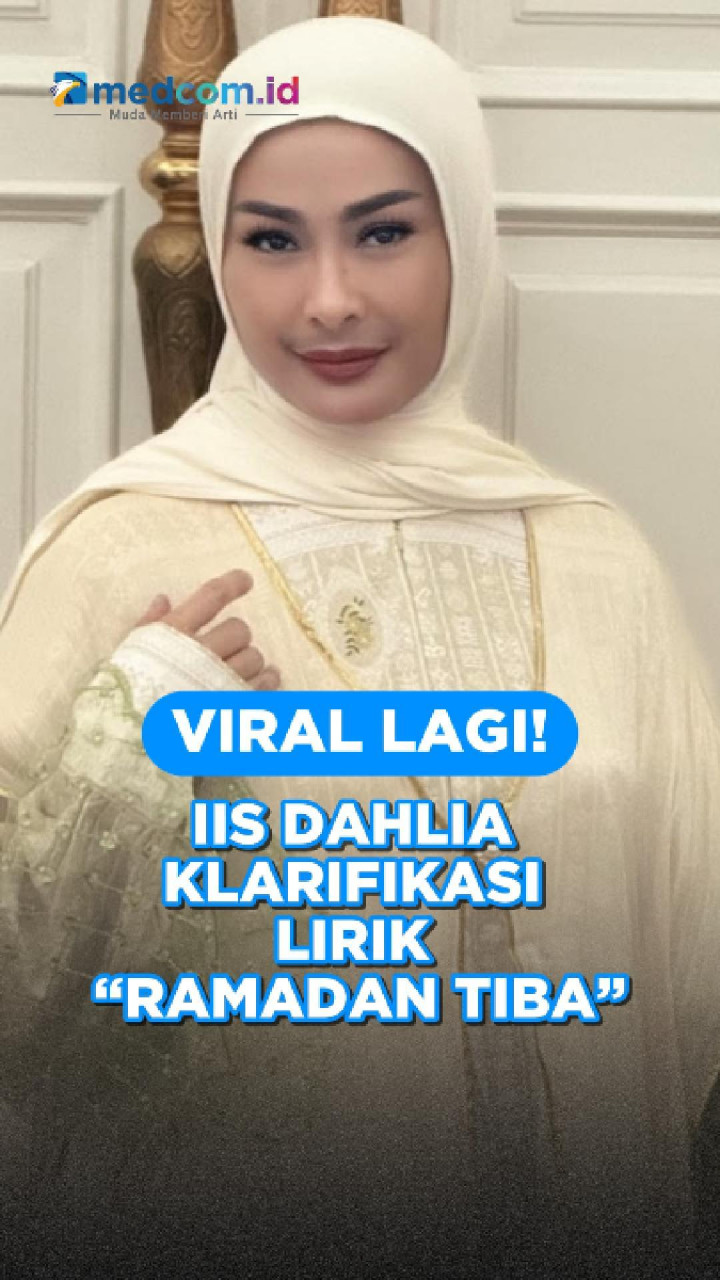 Viral Lagi! Iis Dahlia Klarifikasi Lirik “Ramadan Tiba”