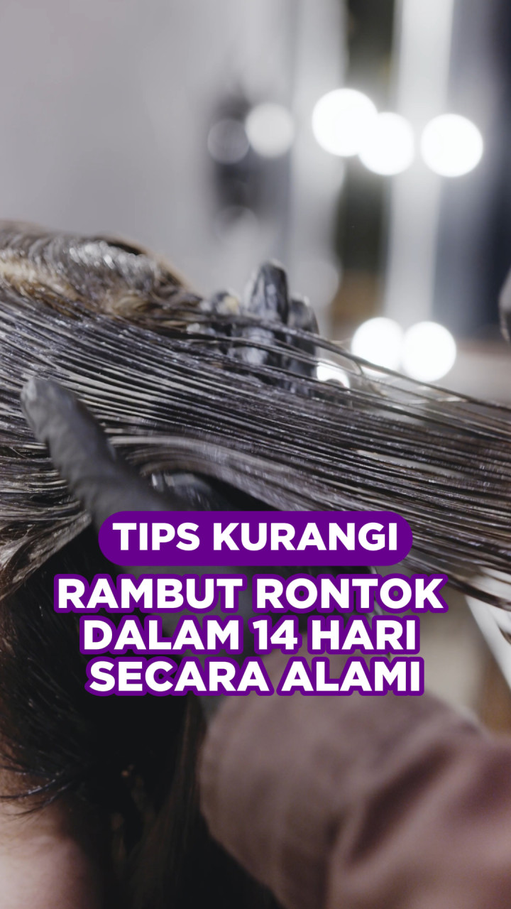 Tips Kurangi Rambut Rontok dalam 14 Hari secara Alami