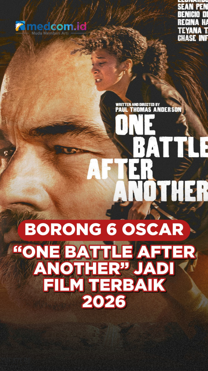 Borong 6 Oscar, “One Battle After Another” Jadi Film Terbaik 2026
