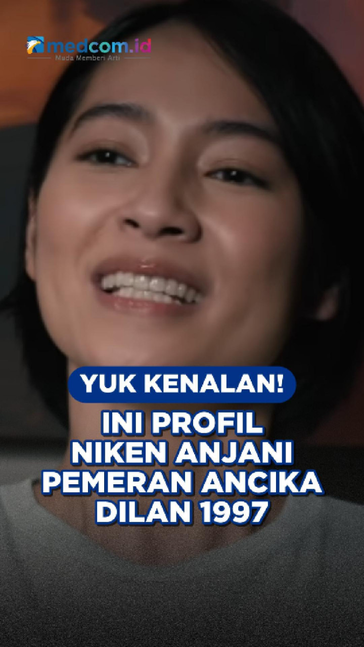 Yuk Kenalan! Ini Profil Niken Anjani Pemeran Ancika Dilan 1997
