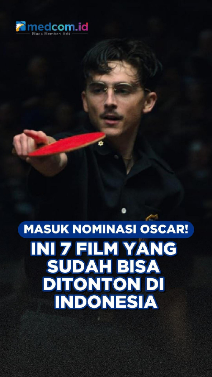 Masuk Nominasi Oscar! Ini 7 Film yang Sudah Bisa Ditonton di Indonesia