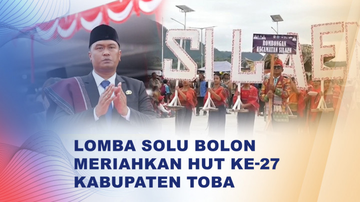 Solu Bolon Memeriahkan HUT ke-27 Kabupaten Toba