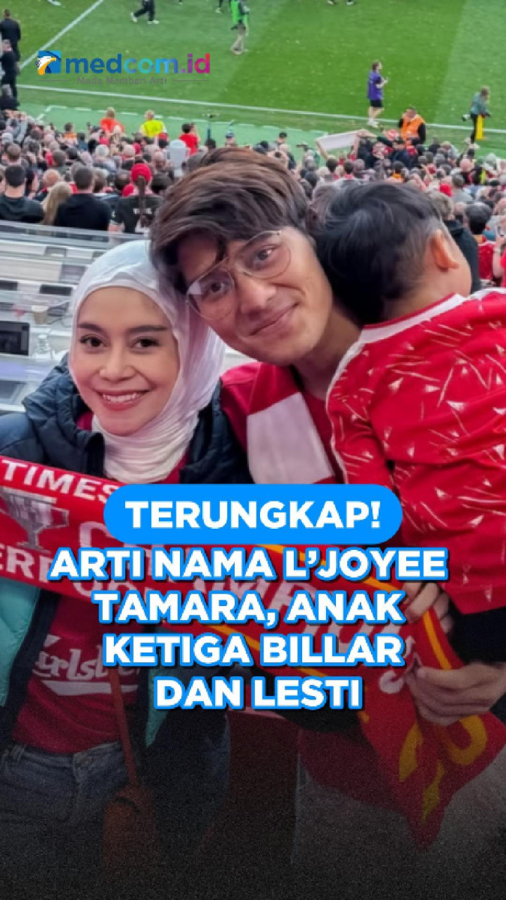 Terungkap! Arti Nama L’Joyee Tamara, Anak Ketiga Billar dan Lesti