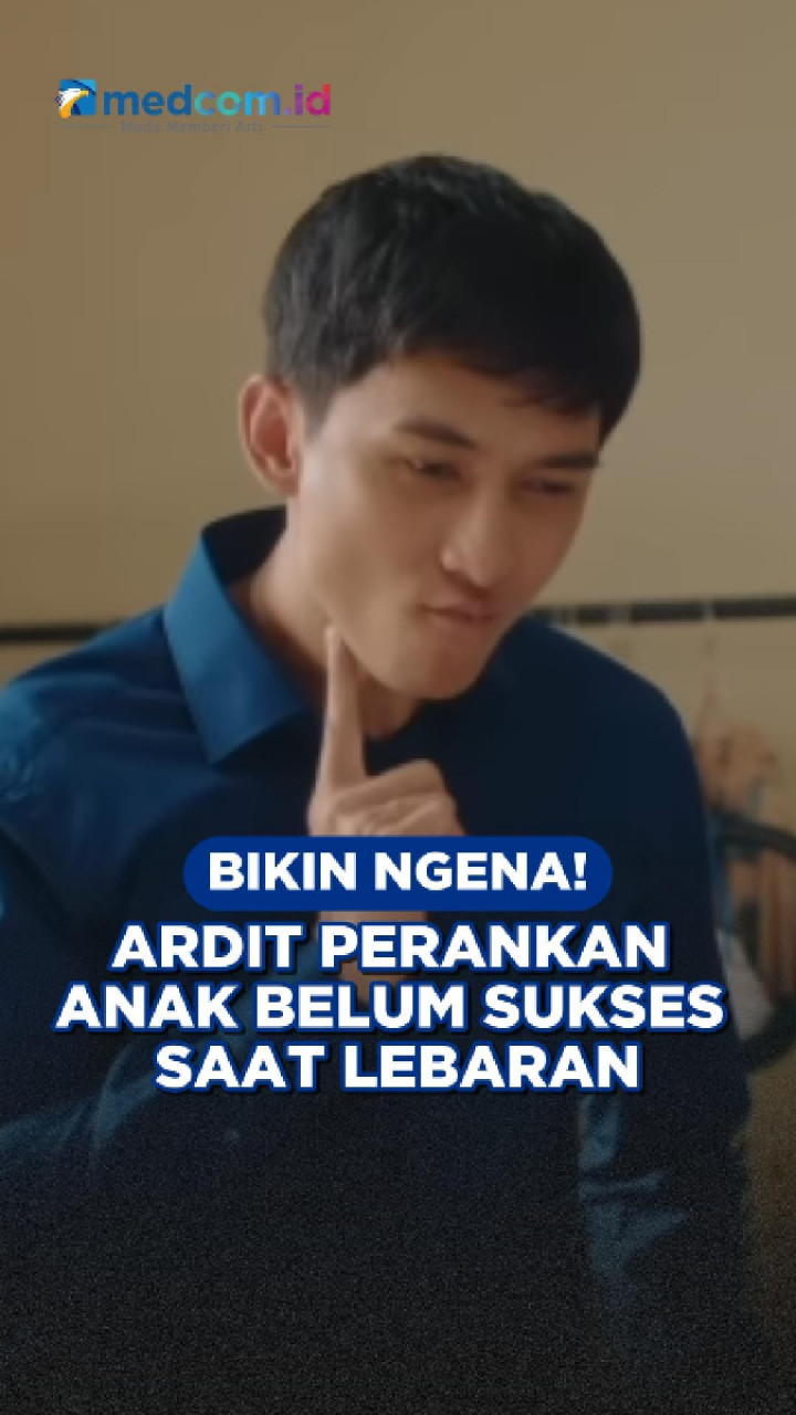 Bikin Ngena! Ardit Perankan Anak Belum Sukses Saat Lebaran