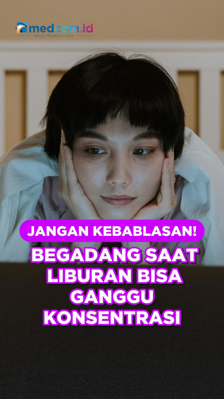 Jangan Kebablasan! Begadang Saat Liburan Bisa Ganggu Konsentrasi